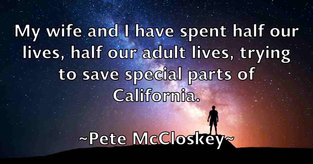 /images/quoteimage/pete-mccloskey-fb-653476.jpg