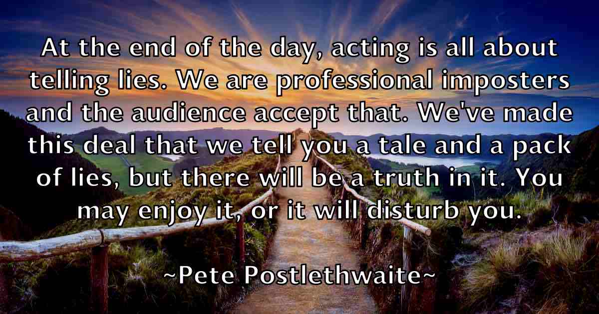 /images/quoteimage/pete-postlethwaite-fb-653487.jpg