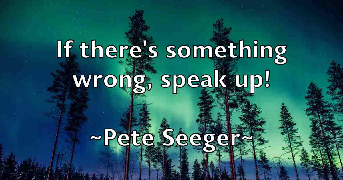 /images/quoteimage/pete-seeger-fb-653636.jpg