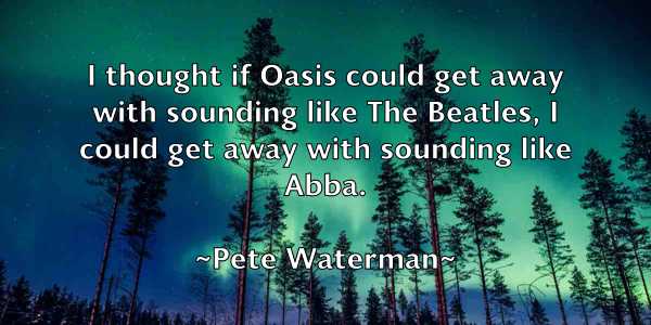 /images/quoteimage/pete-waterman-653768.jpg