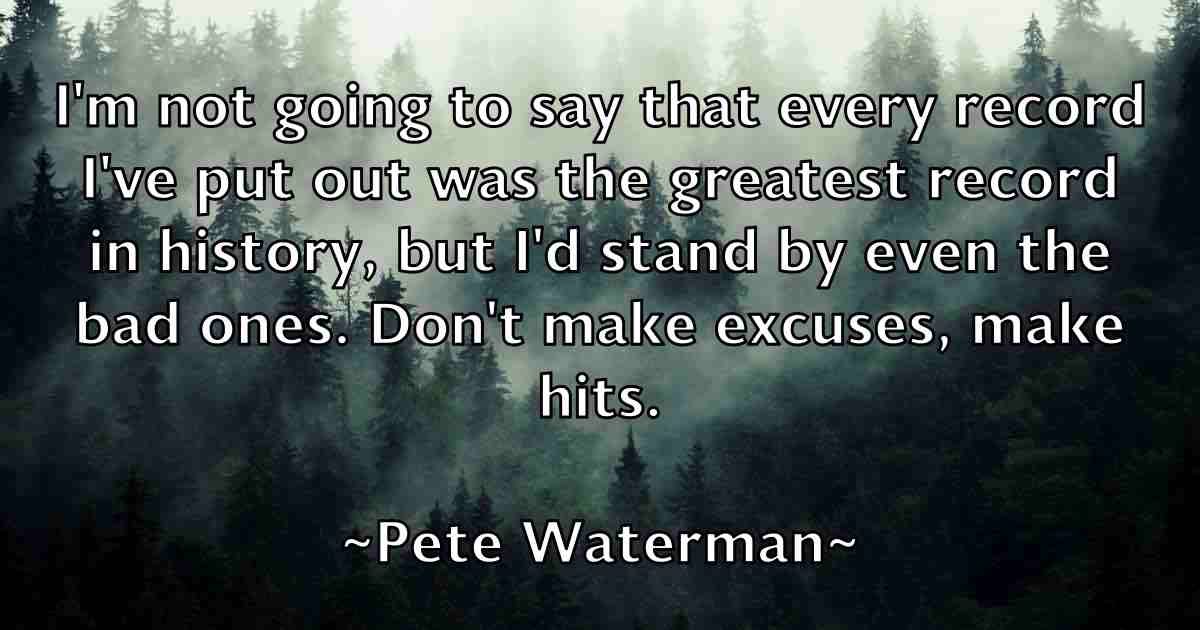 /images/quoteimage/pete-waterman-fb-653757.jpg