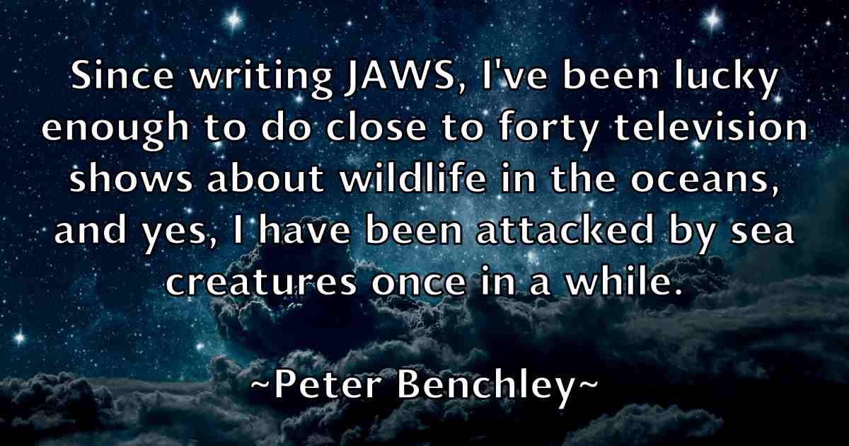 /images/quoteimage/peter-benchley-fb-654095.jpg