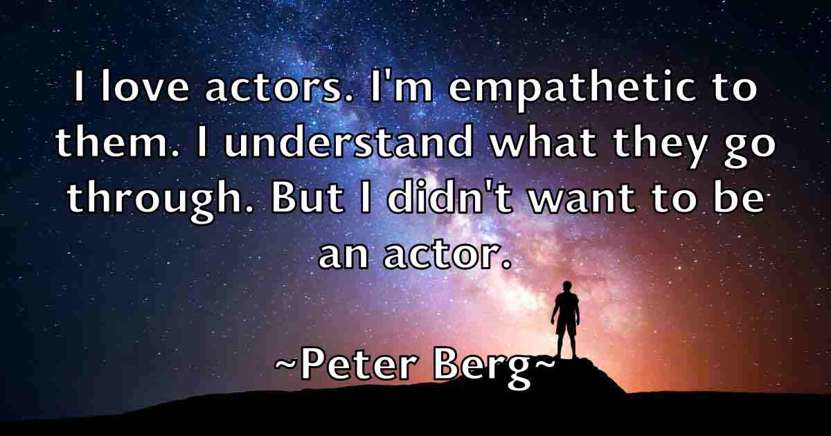 /images/quoteimage/peter-berg-fb-654169.jpg