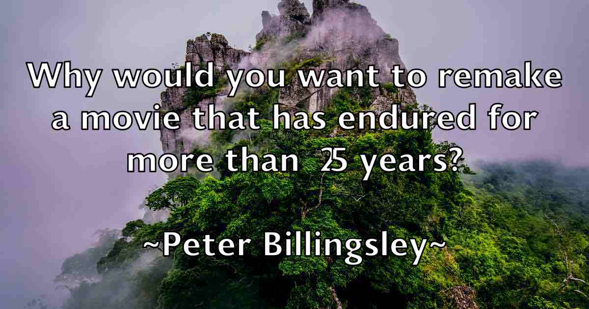 /images/quoteimage/peter-billingsley-fb-654406.jpg