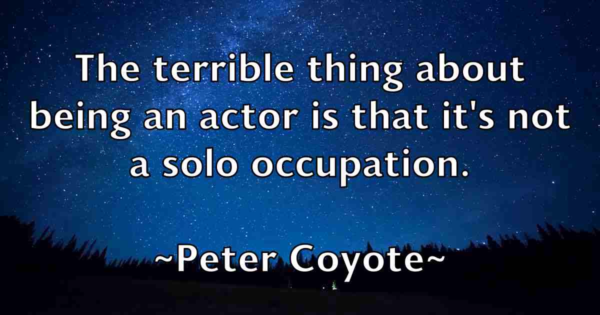 /images/quoteimage/peter-coyote-fb-654794.jpg