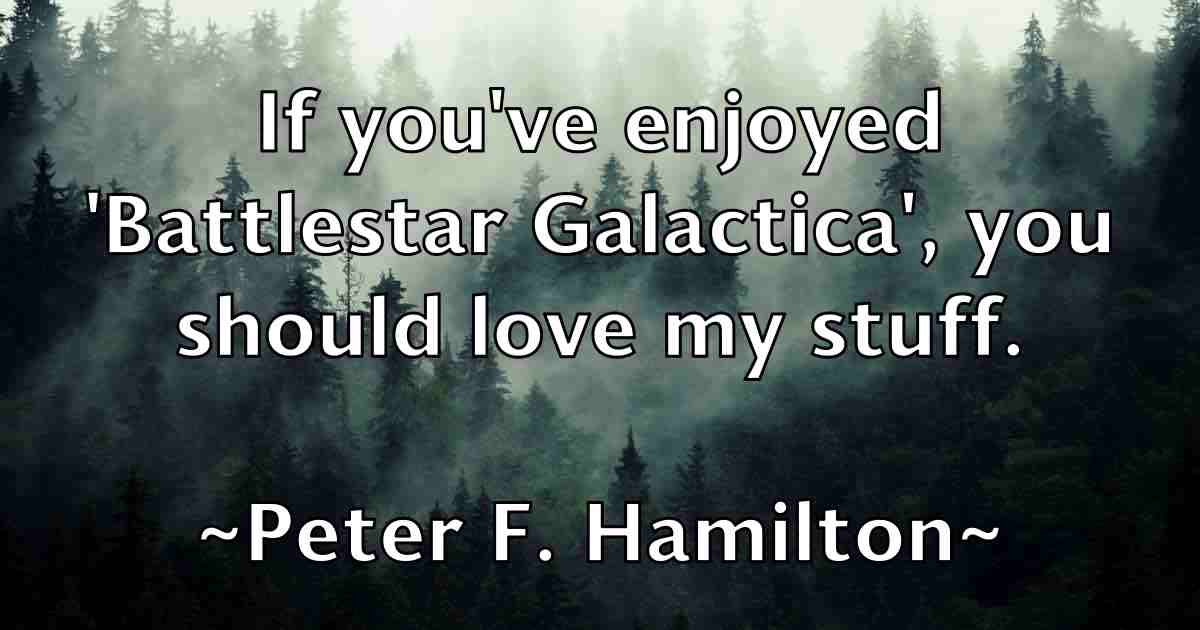 /images/quoteimage/peter-f-hamilton-fb-655399.jpg