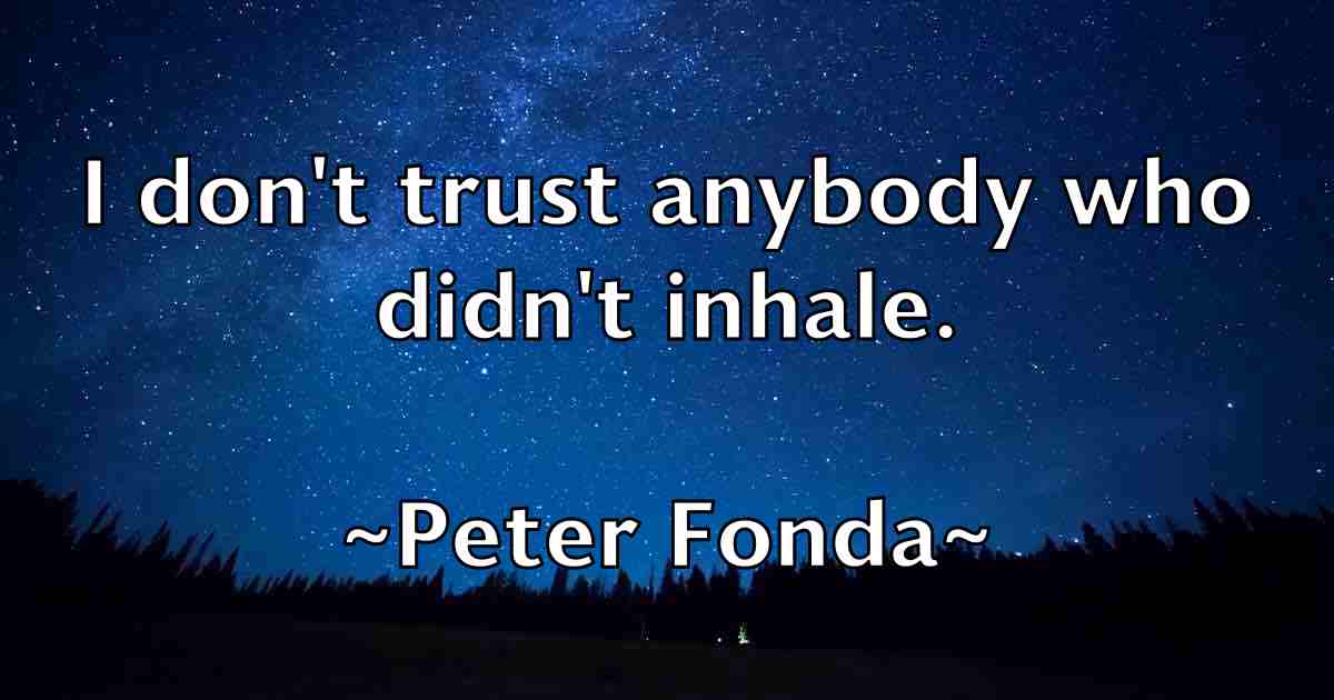 /images/quoteimage/peter-fonda-fb-655556.jpg