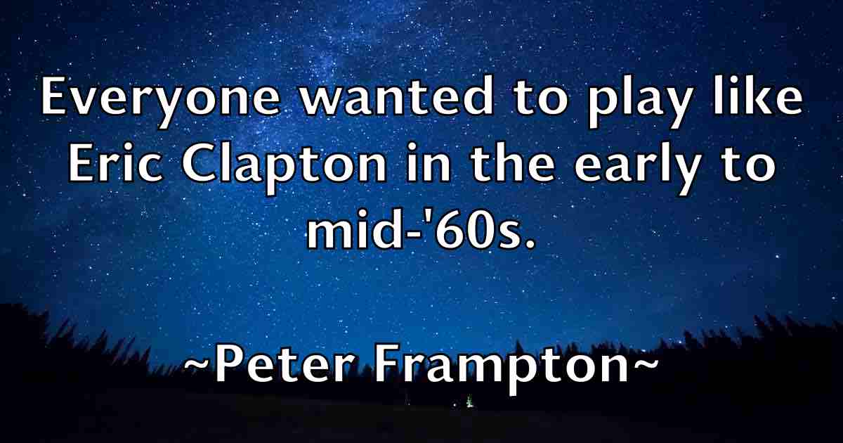/images/quoteimage/peter-frampton-fb-655595.jpg