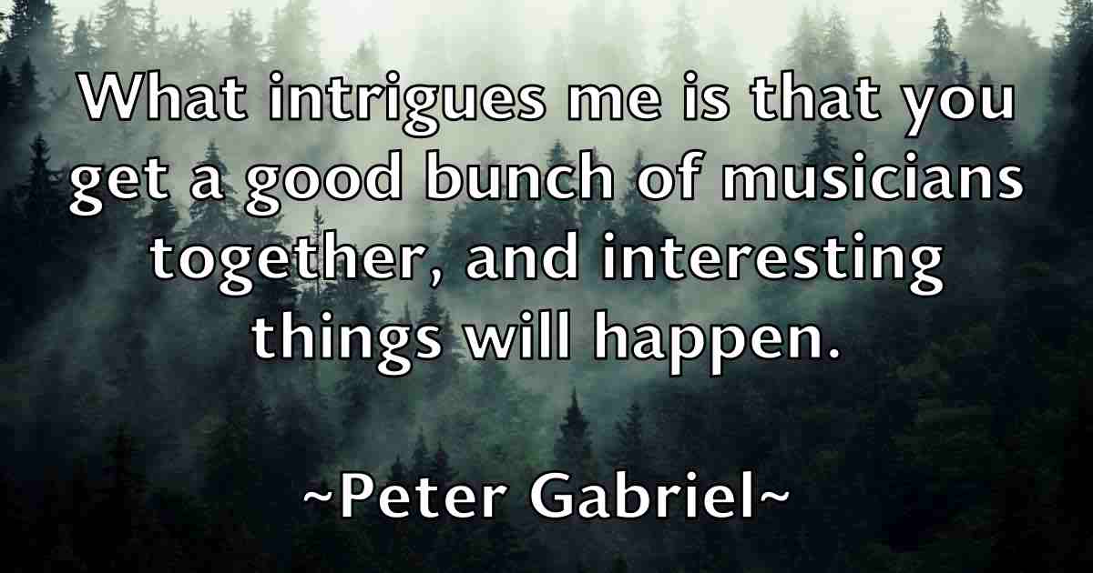 /images/quoteimage/peter-gabriel-fb-655701.jpg