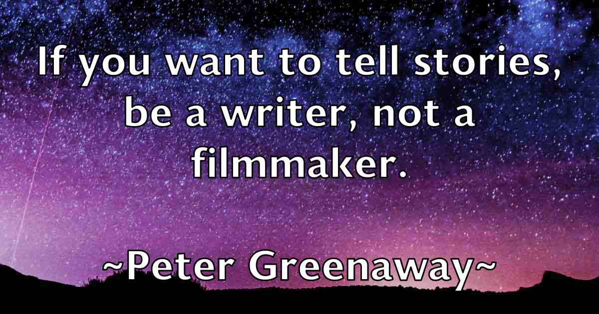 /images/quoteimage/peter-greenaway-fb-655816.jpg