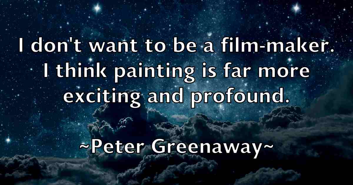 /images/quoteimage/peter-greenaway-fb-655829.jpg