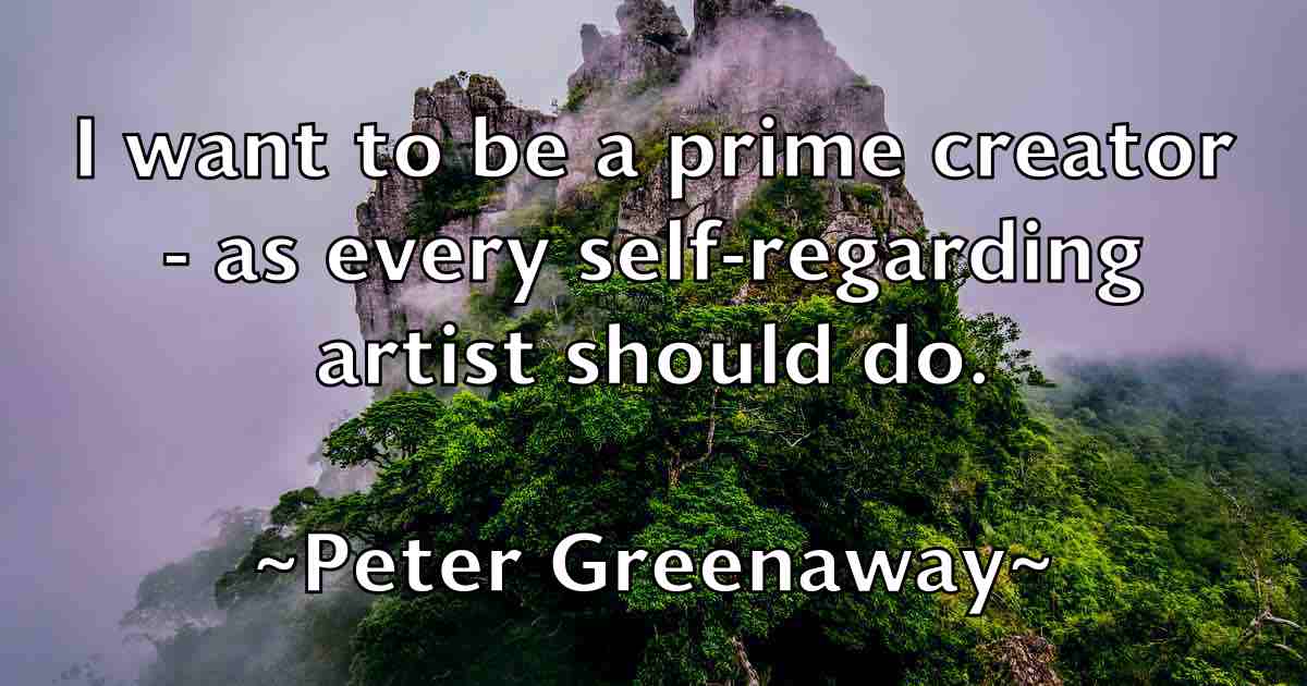 /images/quoteimage/peter-greenaway-fb-655841.jpg
