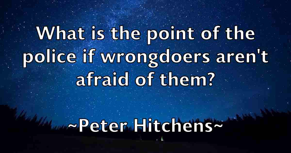 /images/quoteimage/peter-hitchens-fb-656143.jpg