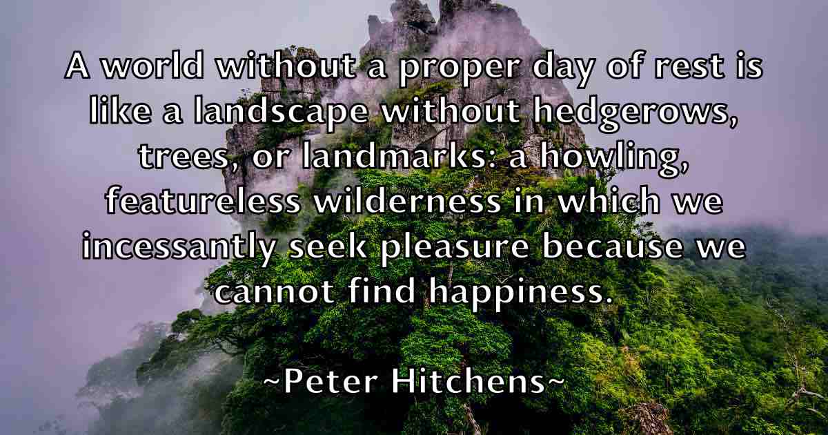 /images/quoteimage/peter-hitchens-fb-656159.jpg