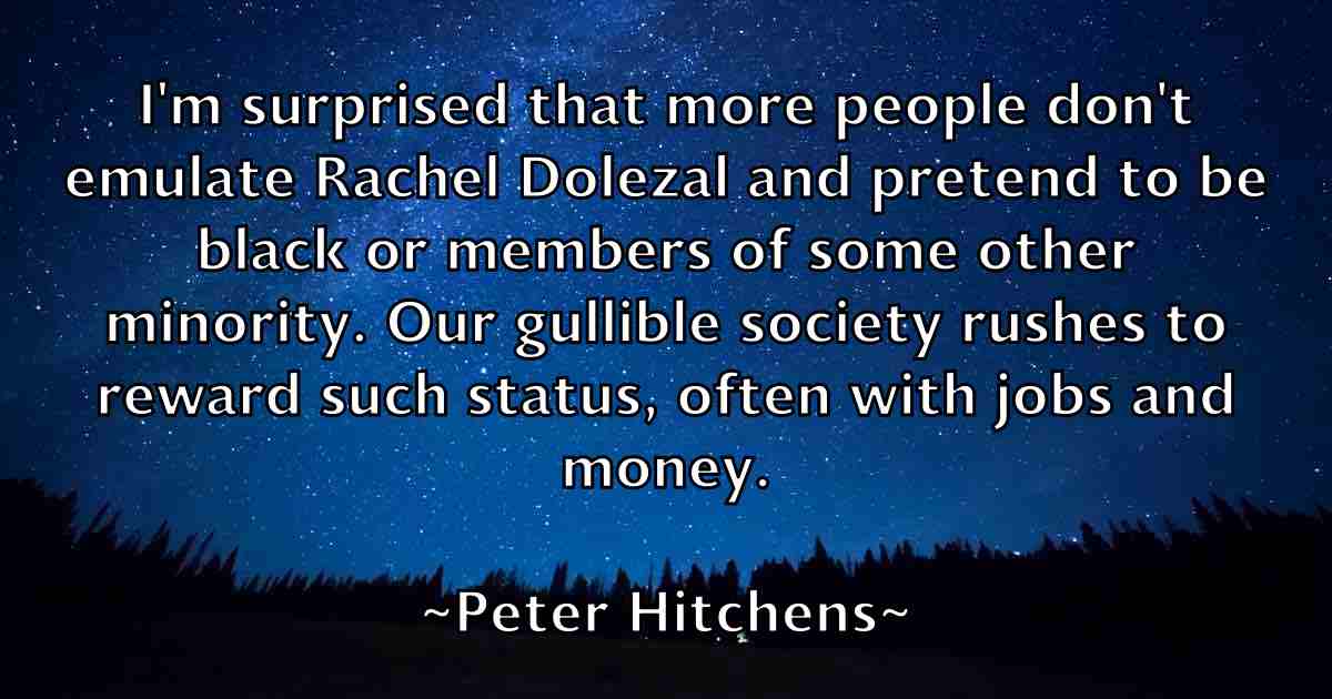 /images/quoteimage/peter-hitchens-fb-656183.jpg
