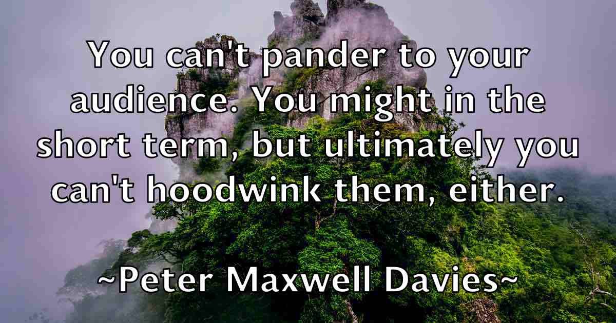 /images/quoteimage/peter-maxwell-davies-fb-657167.jpg