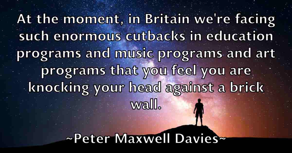 /images/quoteimage/peter-maxwell-davies-fb-657178.jpg