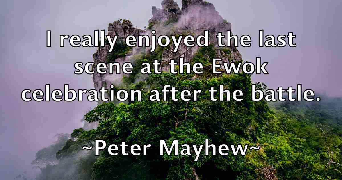 /images/quoteimage/peter-mayhew-fb-657198.jpg