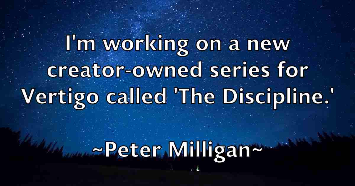 /images/quoteimage/peter-milligan-fb-657280.jpg
