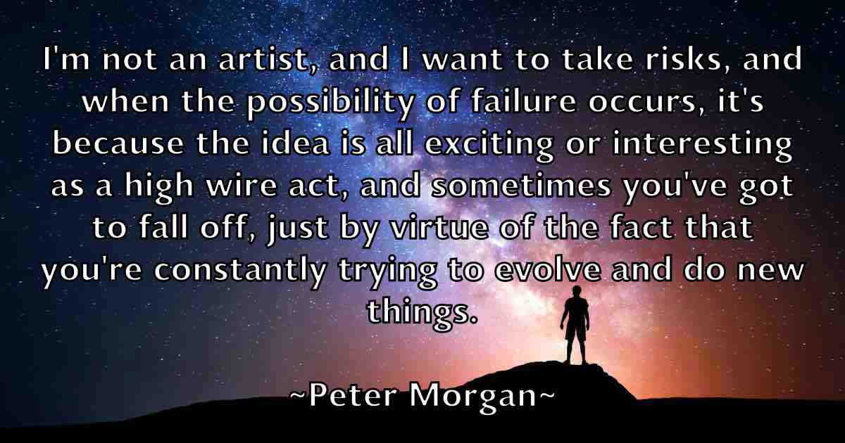 /images/quoteimage/peter-morgan-fb-657318.jpg