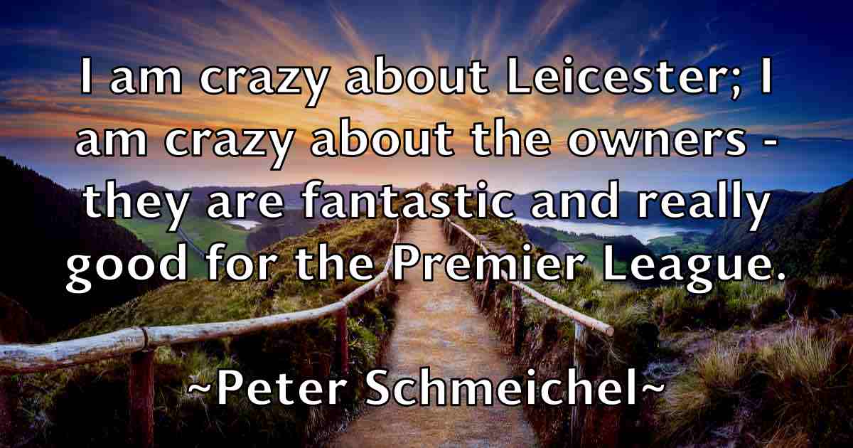 /images/quoteimage/peter-schmeichel-fb-657822.jpg