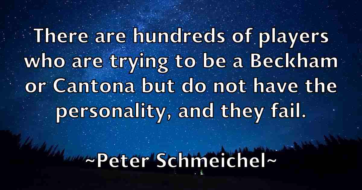 /images/quoteimage/peter-schmeichel-fb-657830.jpg