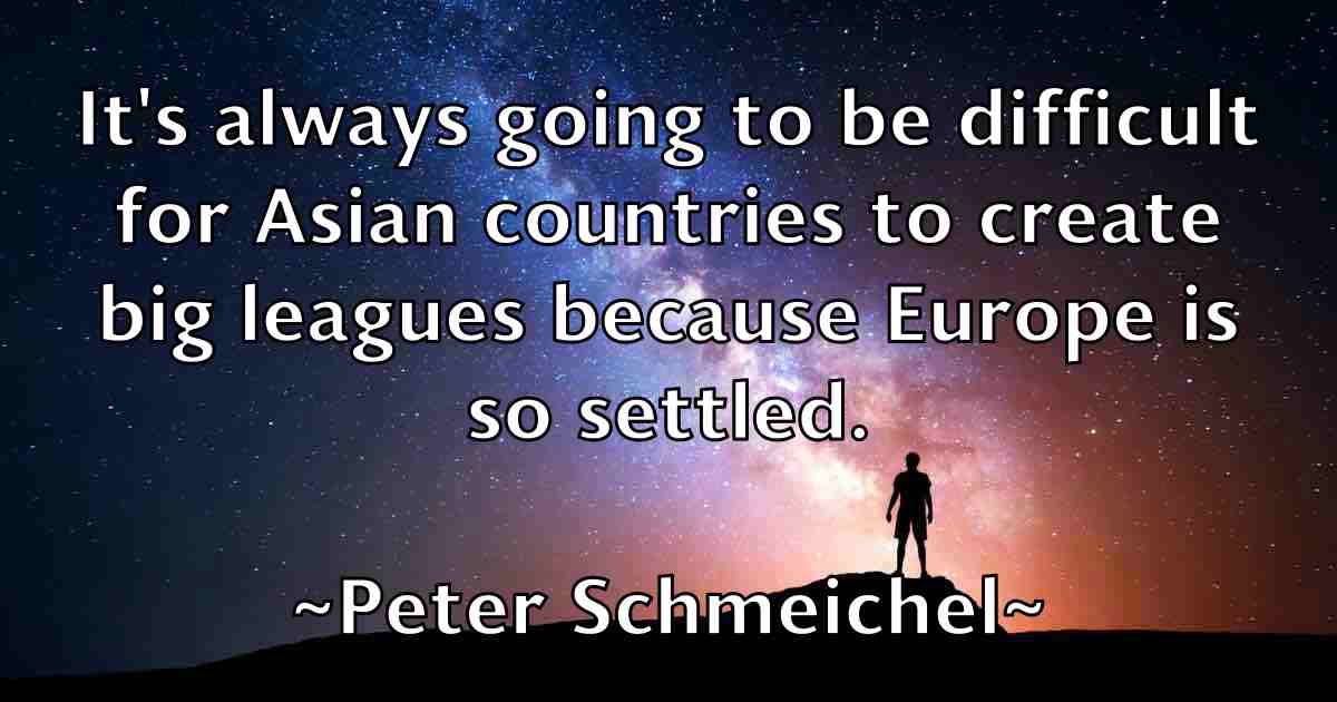/images/quoteimage/peter-schmeichel-fb-657847.jpg