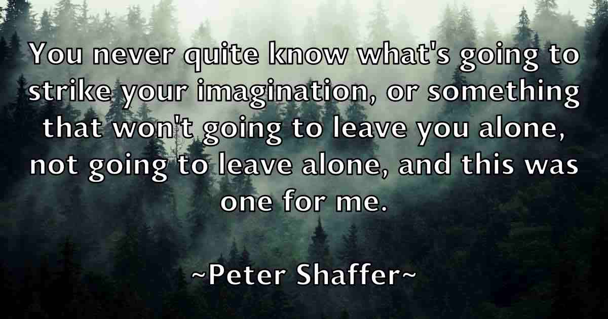 /images/quoteimage/peter-shaffer-fb-658013.jpg