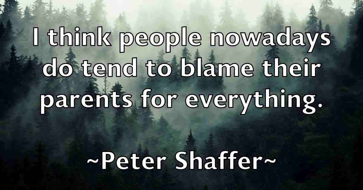 /images/quoteimage/peter-shaffer-fb-658021.jpg