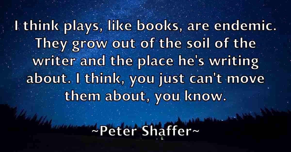 /images/quoteimage/peter-shaffer-fb-658034.jpg