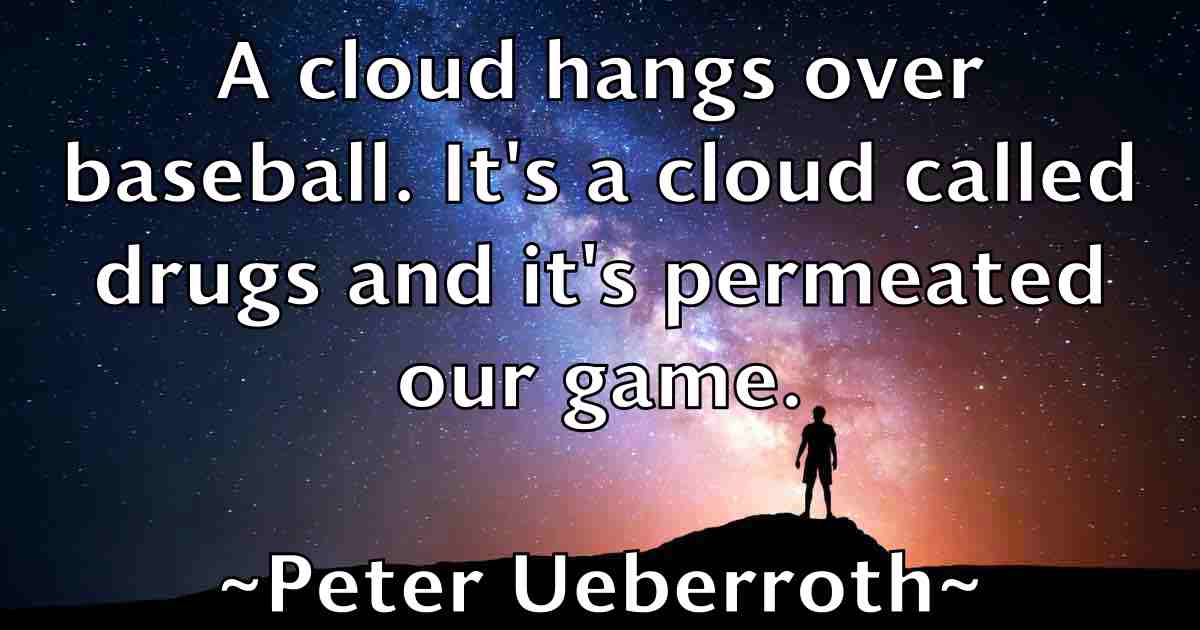 /images/quoteimage/peter-ueberroth-fb-658605.jpg