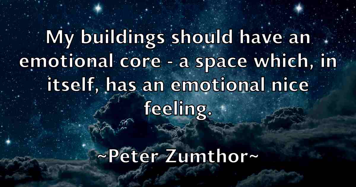 /images/quoteimage/peter-zumthor-fb-658842.jpg