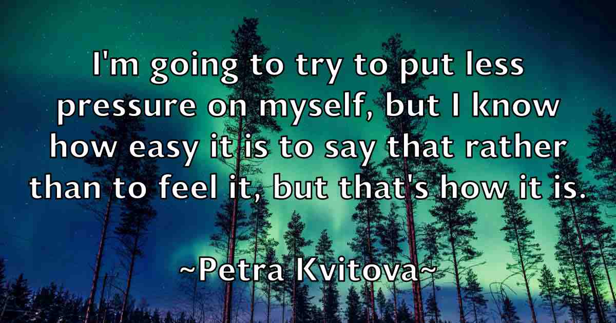 /images/quoteimage/petra-kvitova-fb-659139.jpg