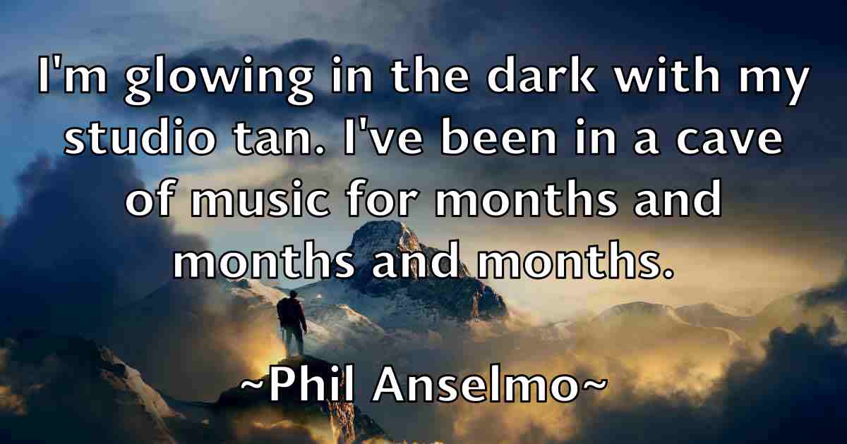 /images/quoteimage/phil-anselmo-fb-659799.jpg