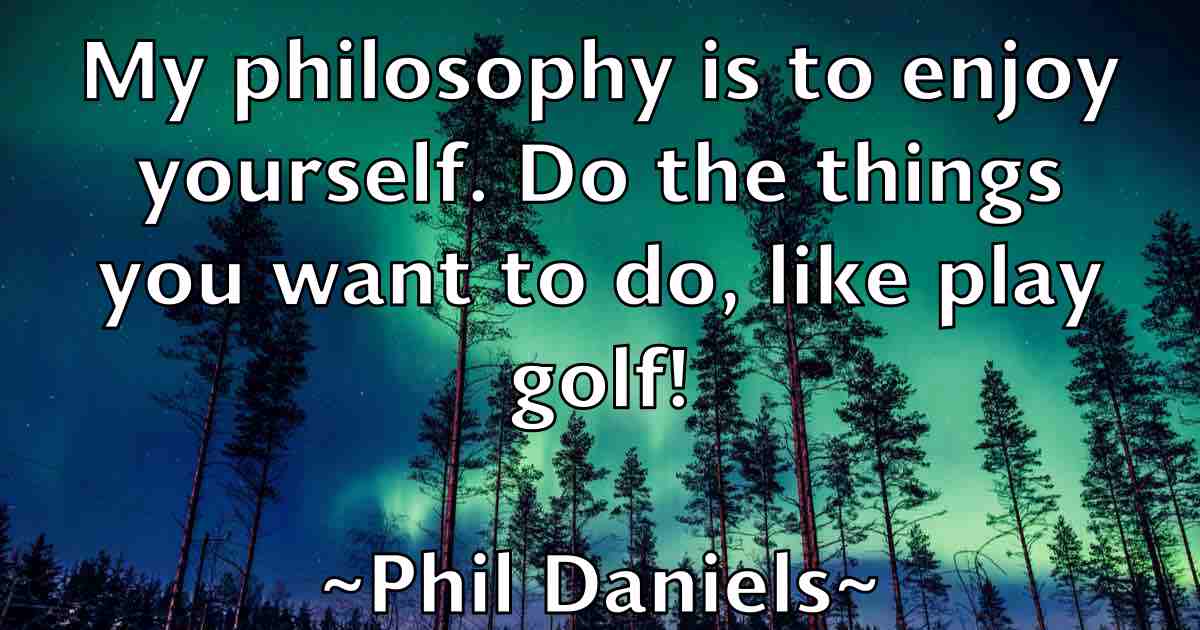/images/quoteimage/phil-daniels-fb-659962.jpg