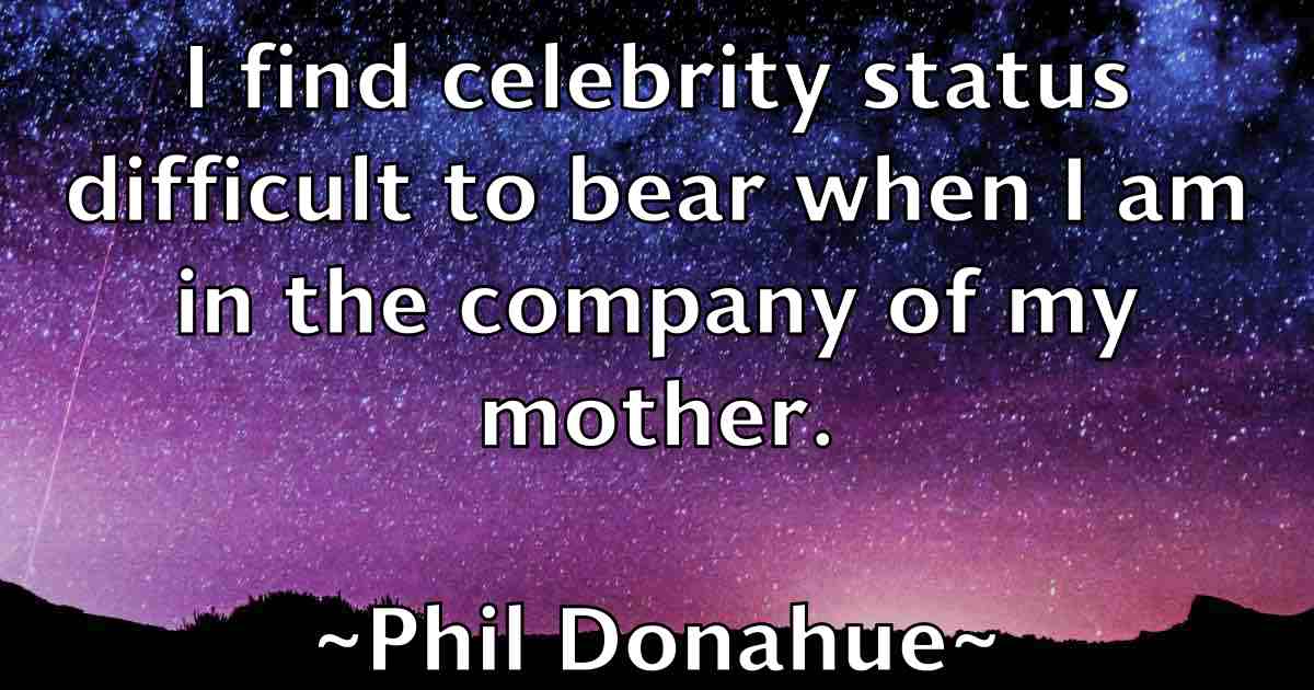 /images/quoteimage/phil-donahue-fb-659983.jpg