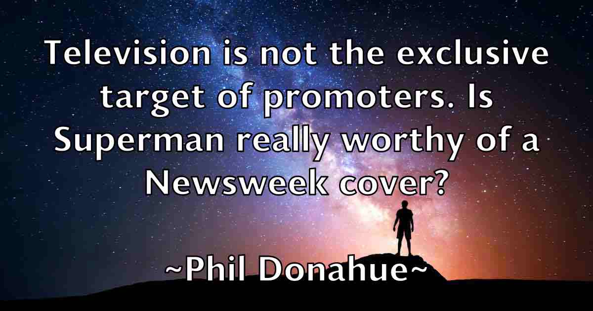 /images/quoteimage/phil-donahue-fb-659996.jpg