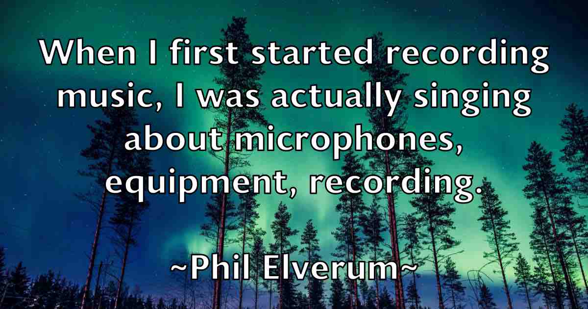 /images/quoteimage/phil-elverum-fb-660033.jpg