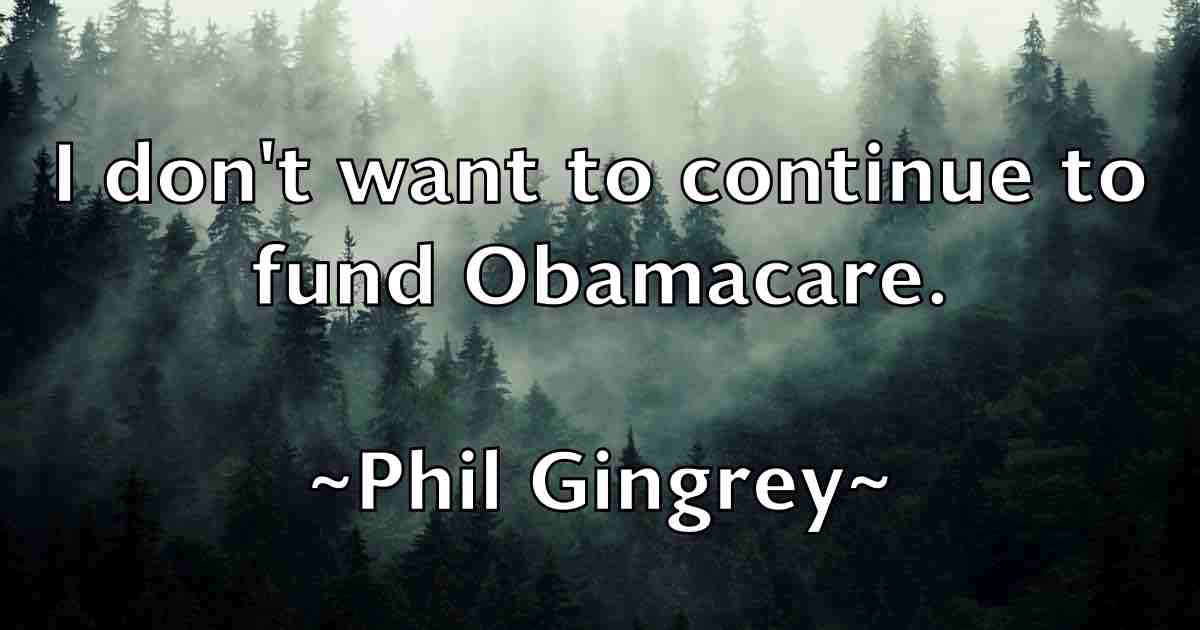 /images/quoteimage/phil-gingrey-fb-660134.jpg