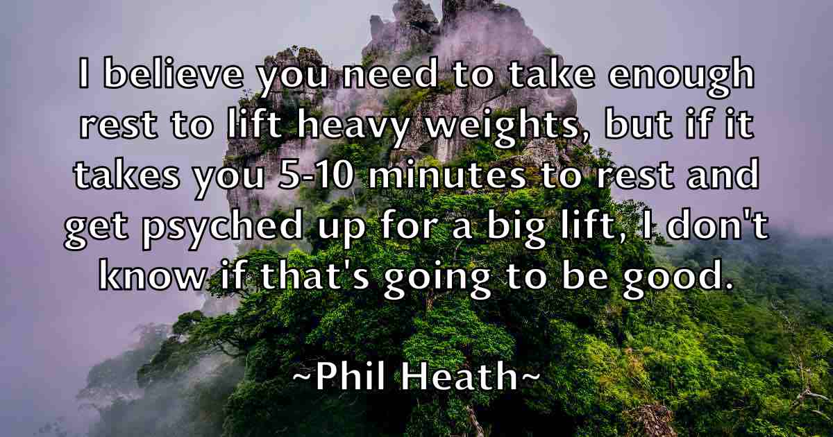 /images/quoteimage/phil-heath-fb-660285.jpg