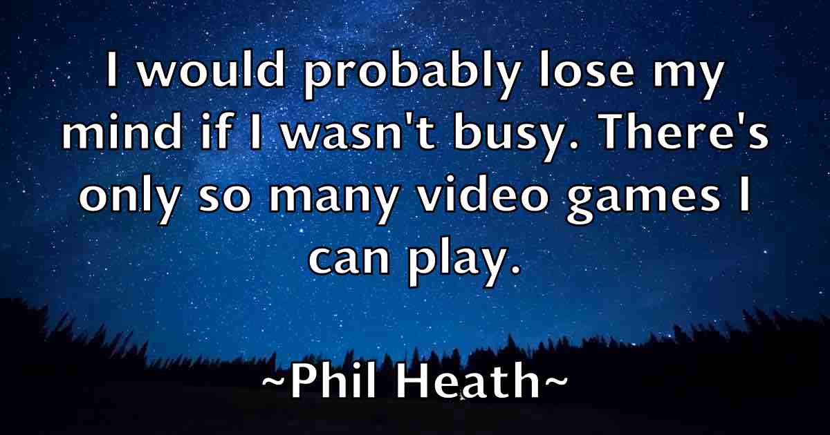 /images/quoteimage/phil-heath-fb-660302.jpg