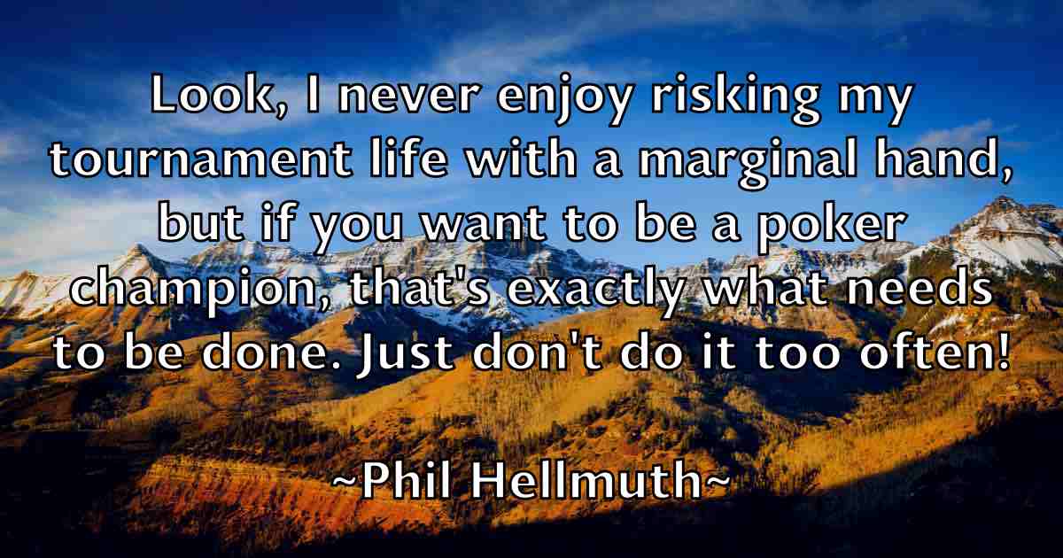 /images/quoteimage/phil-hellmuth-fb-660326.jpg