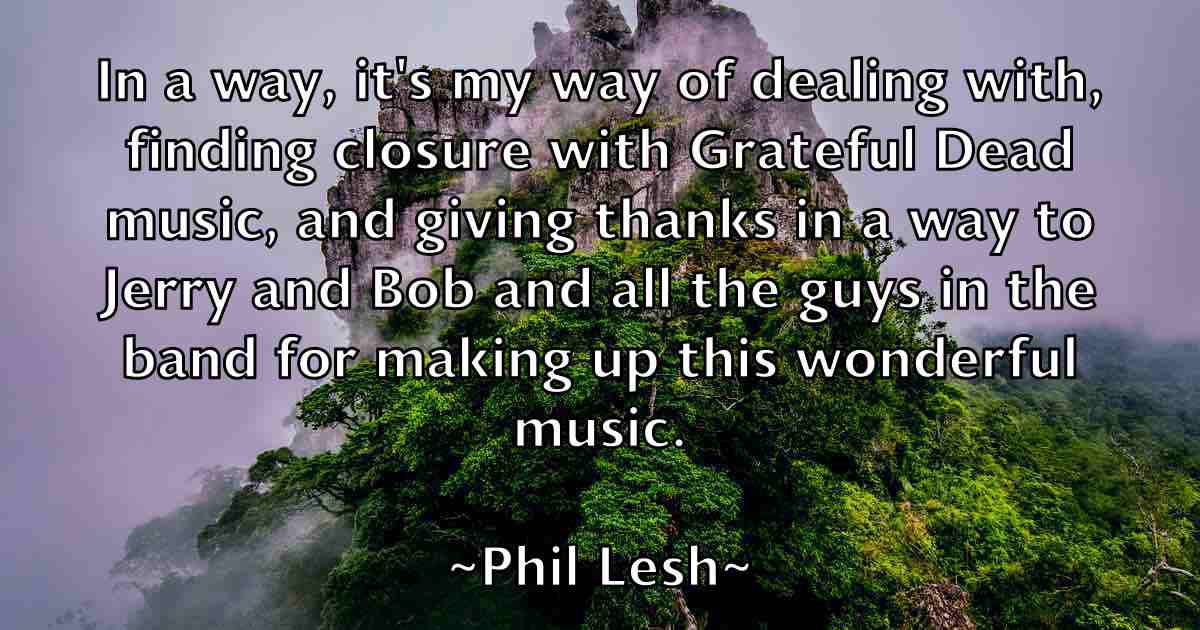 /images/quoteimage/phil-lesh-fb-660707.jpg