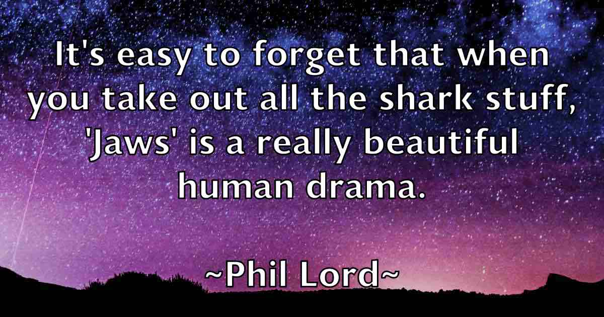 /images/quoteimage/phil-lord-fb-660731.jpg