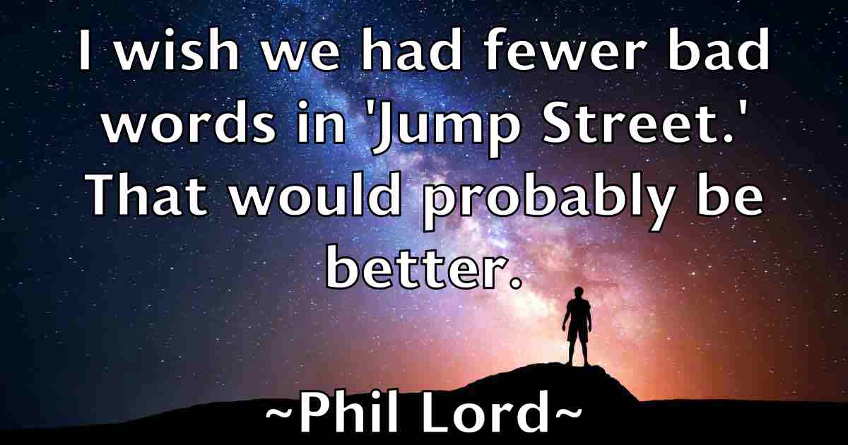 /images/quoteimage/phil-lord-fb-660737.jpg