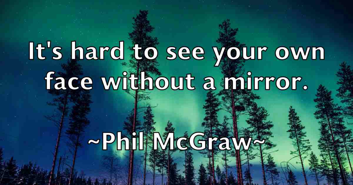 /images/quoteimage/phil-mcgraw-fb-660798.jpg