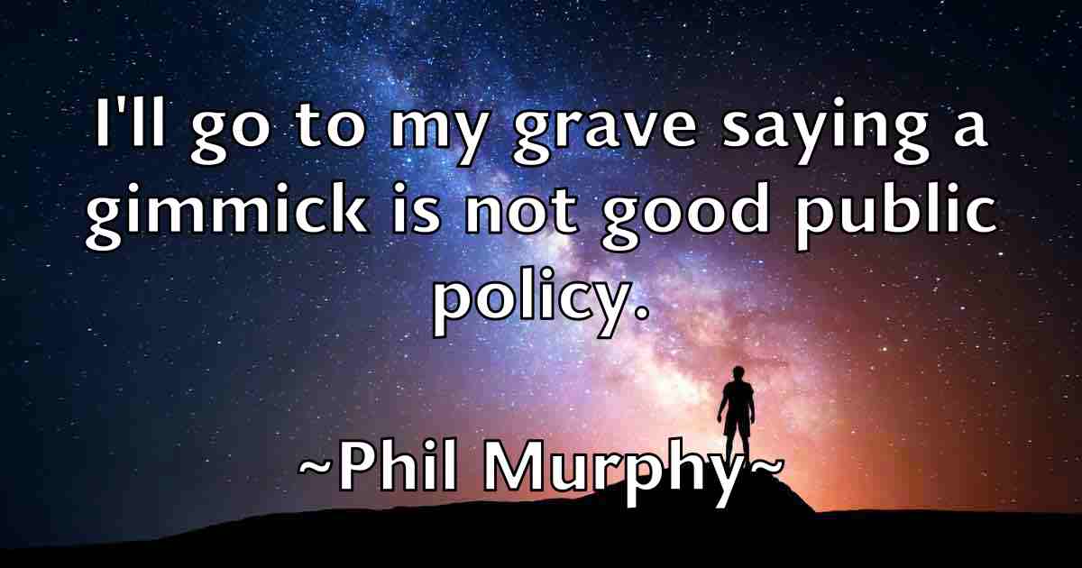 /images/quoteimage/phil-murphy-fb-660864.jpg