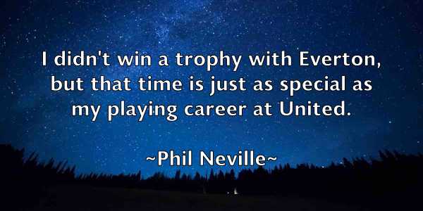 /images/quoteimage/phil-neville-660871.jpg