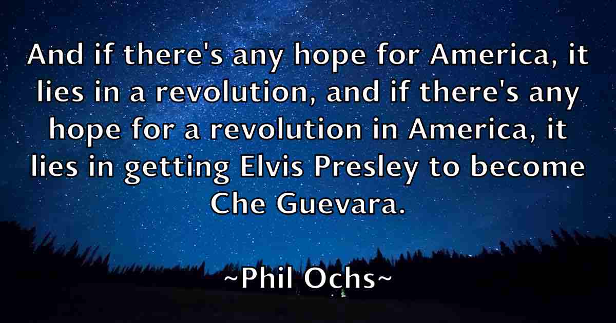 /images/quoteimage/phil-ochs-fb-660948.jpg
