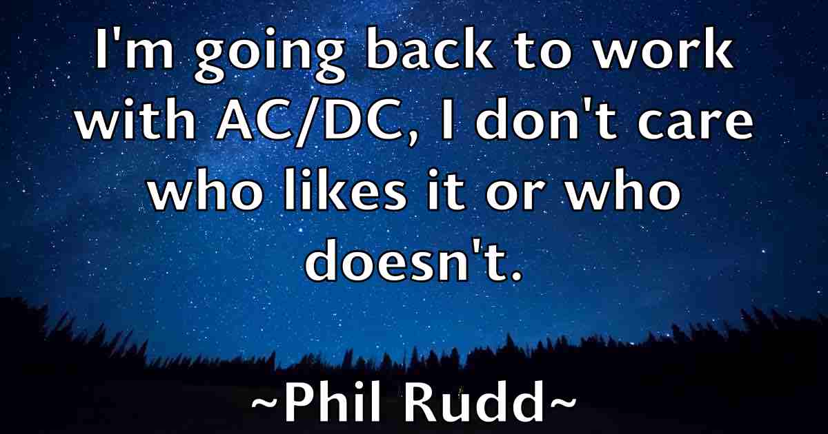 /images/quoteimage/phil-rudd-fb-661040.jpg